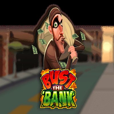 Bust The Bank